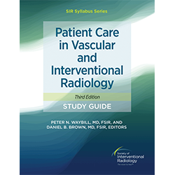 Patient Care in Vascular and Interventional Radiology Study Guide (Third edition) (eBook)
